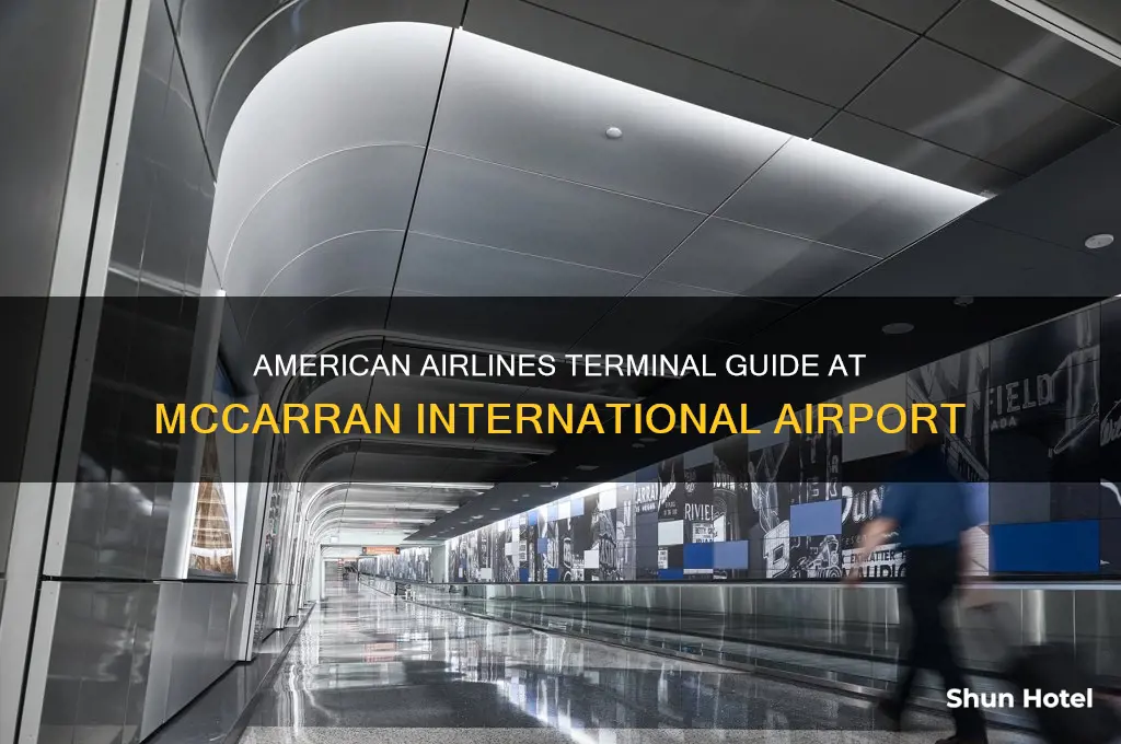 what terminal is american airlines at mccarran international airport