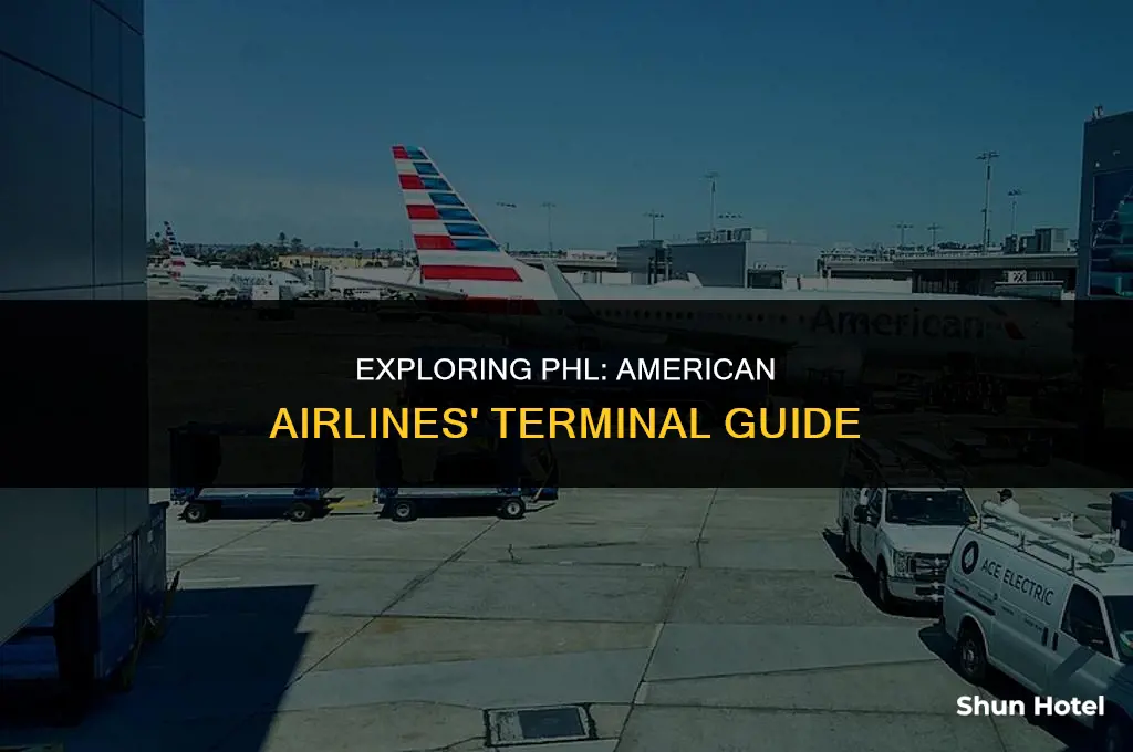 what terminal is american airlines at phl airport