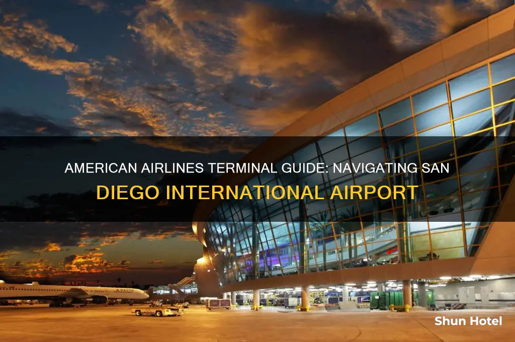what terminal is american airlines at san diego international airport