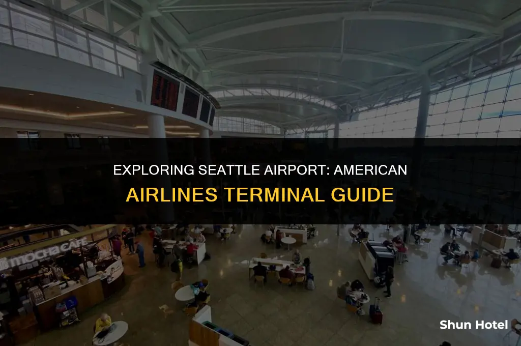 what terminal is american airlines at seattle airport