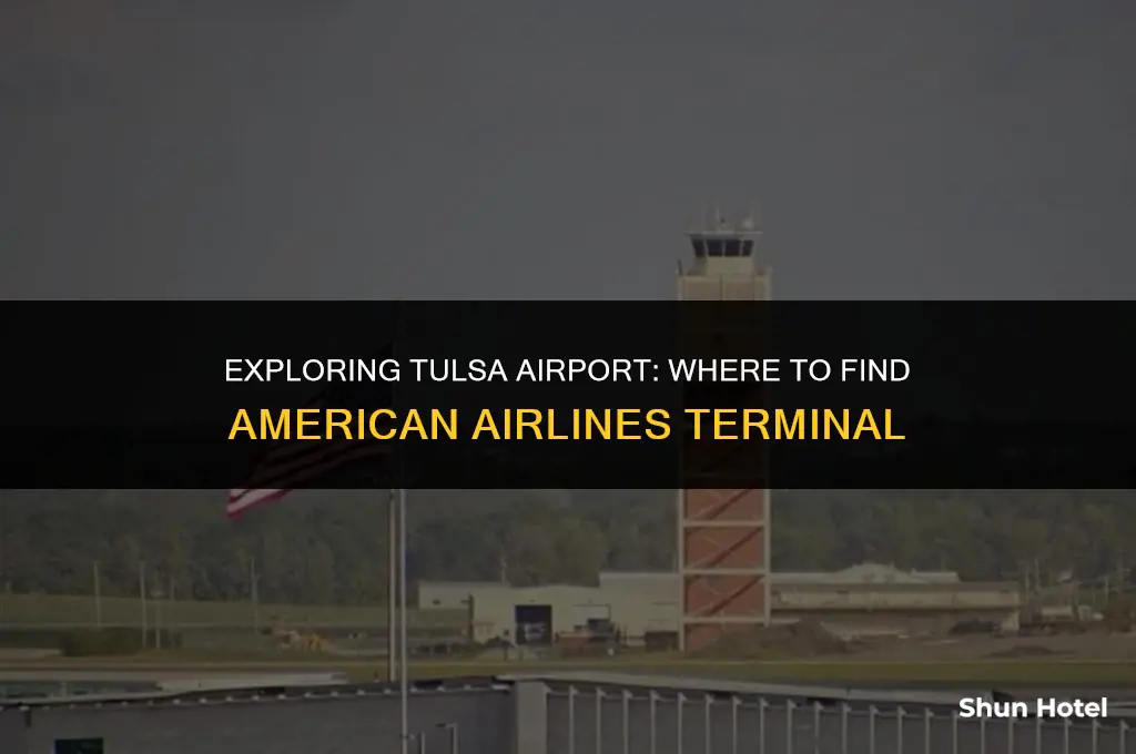 what terminal is american at tulsa airport