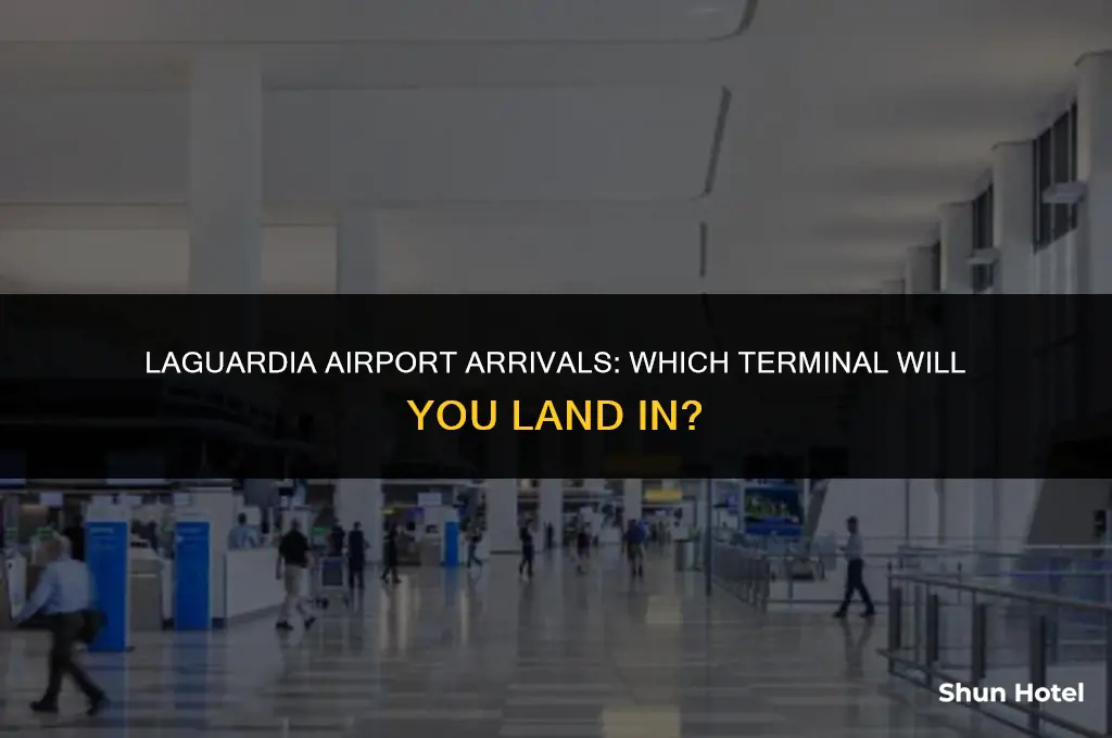 what terminal is arrivals at laguardia airport