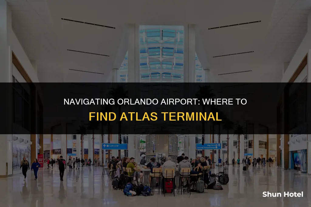 what terminal is atlas at orlando airport