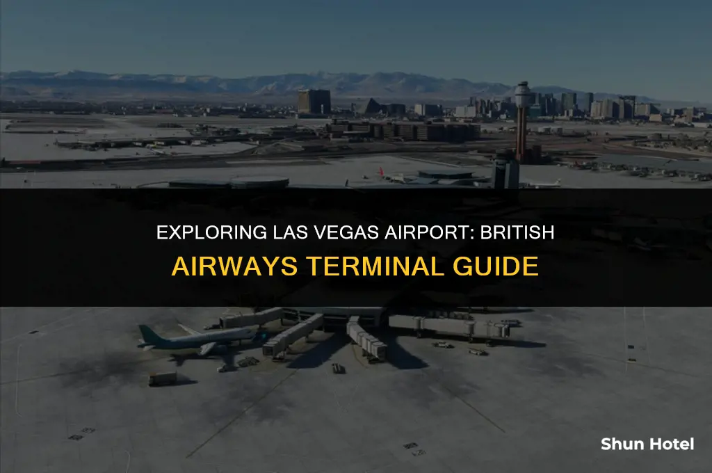 what terminal is british airways at las vegas airport