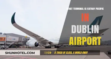 Exploring Dublin Airport: Where to Find Cathay Pacific's Terminal