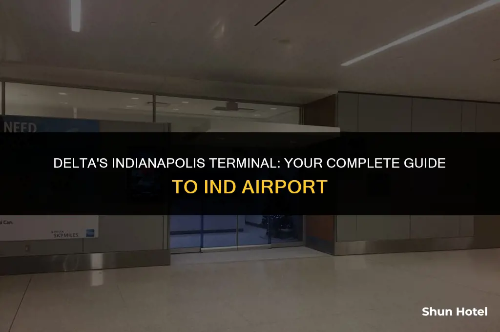 what terminal is delta airline in indianapolis airport