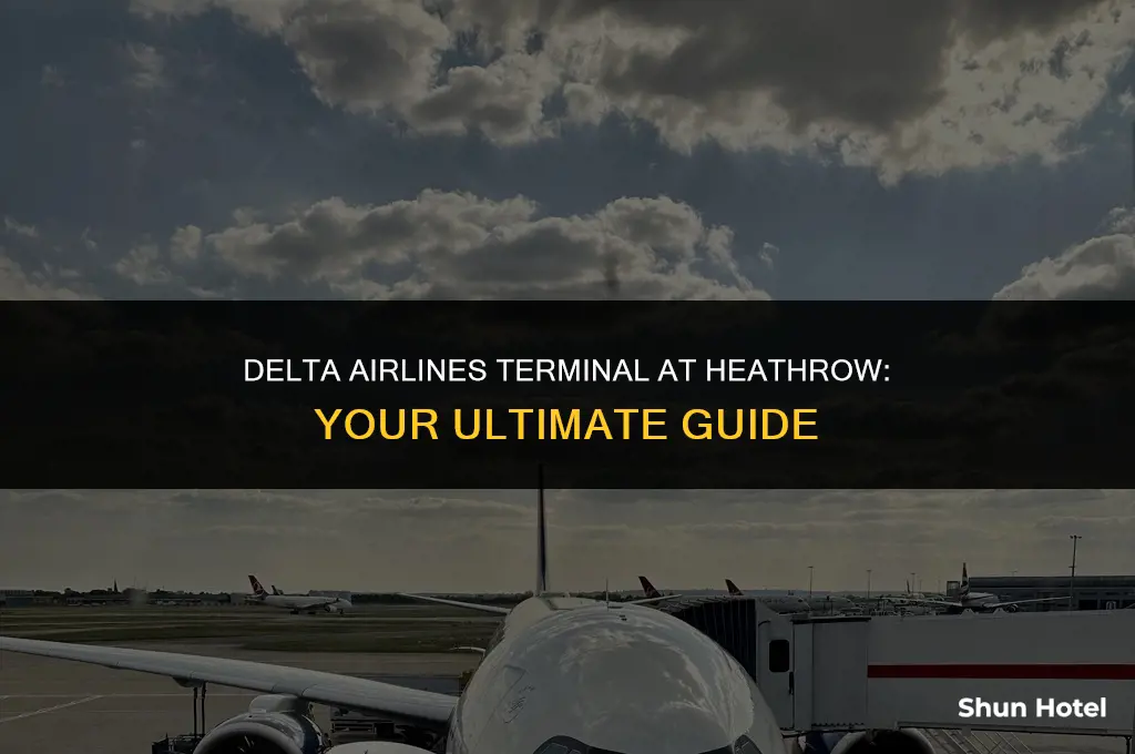 what terminal is delta airlines at heathrow airport