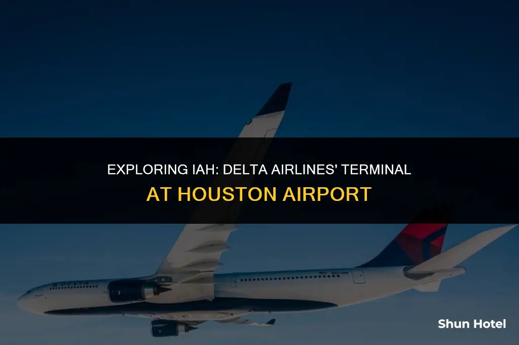 what terminal is delta airlines in iah houston airport