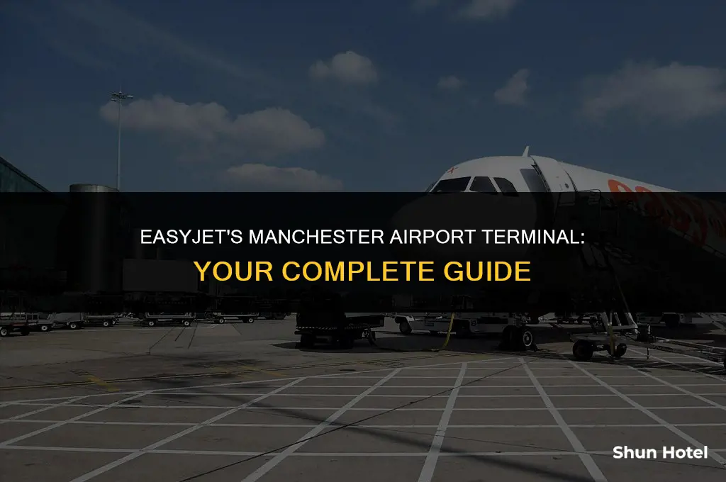 what terminal is easyjet at manchester airport