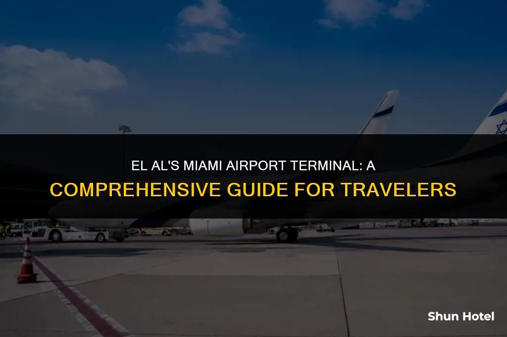 what terminal is el al at miami airport