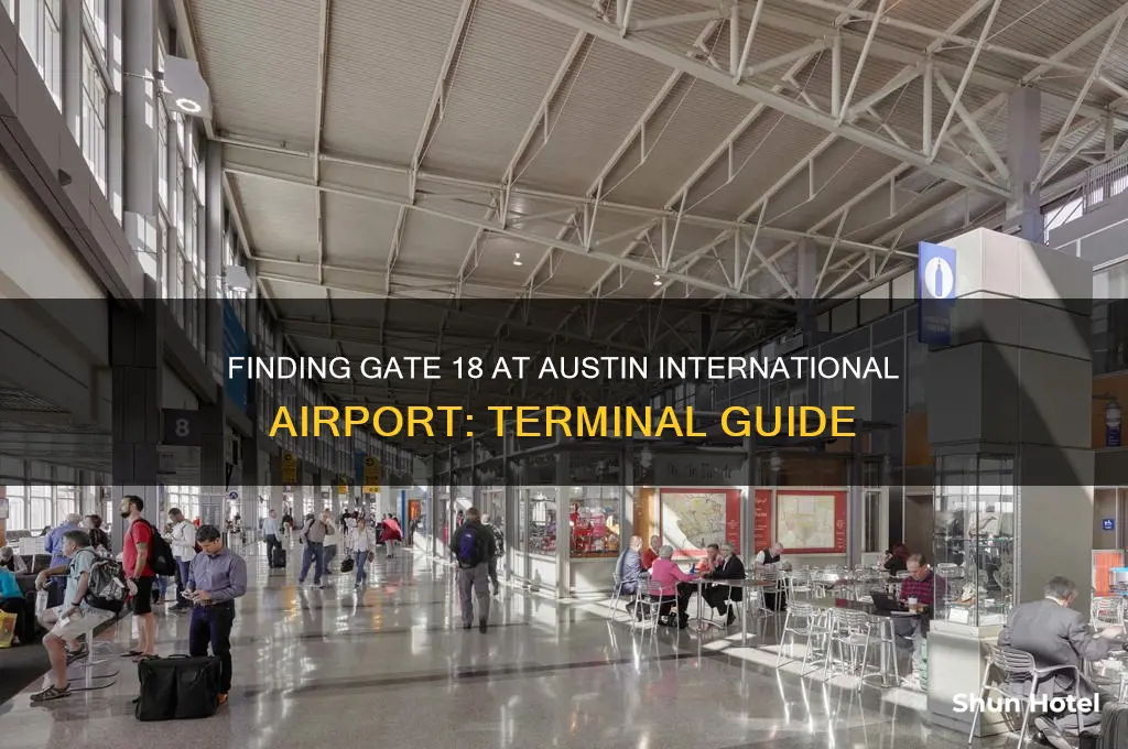 what terminal is gate 18 on at austin international airport