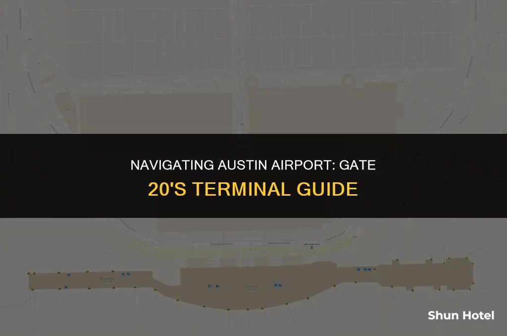 what terminal is gate 20 at austin airport