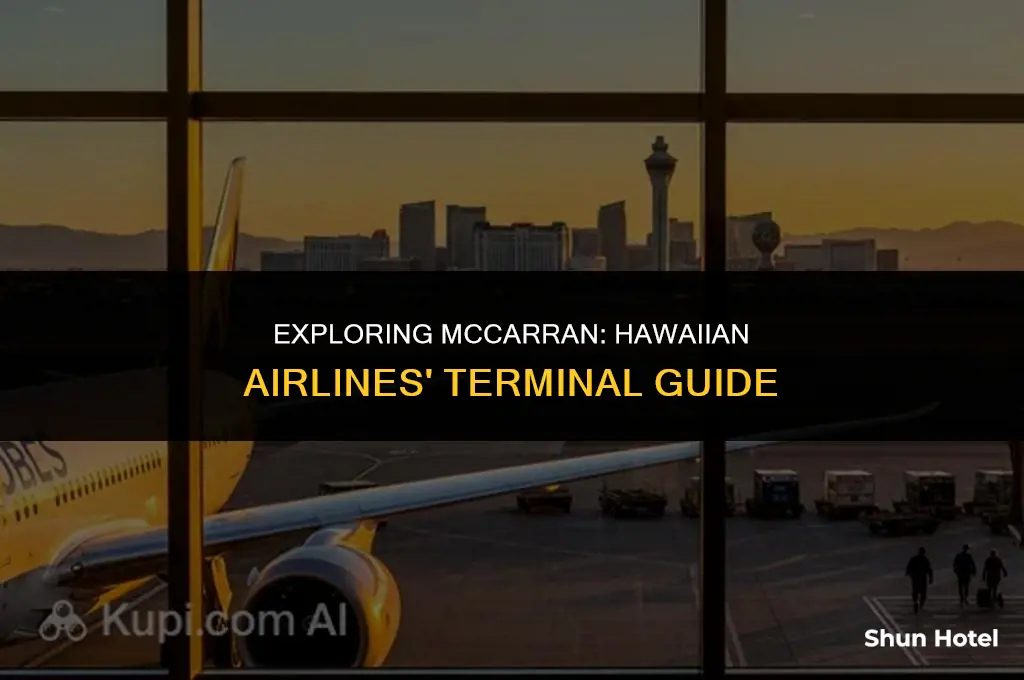 what terminal is hawaiian airlines at mccarran airport