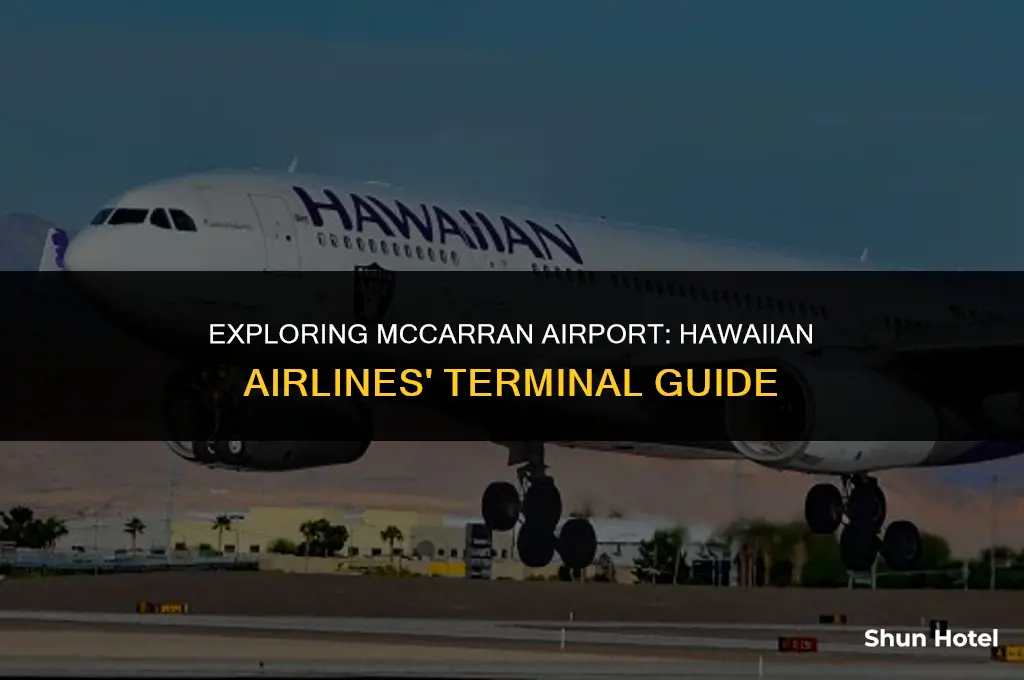 what terminal is hawaiian in at mccarran airport las vegas