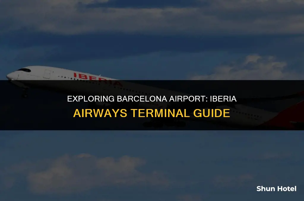what terminal is iberia airways in barcelona airport