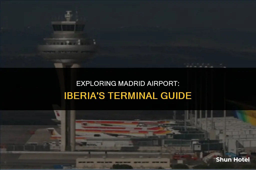 what terminal is iberia at madrid airport