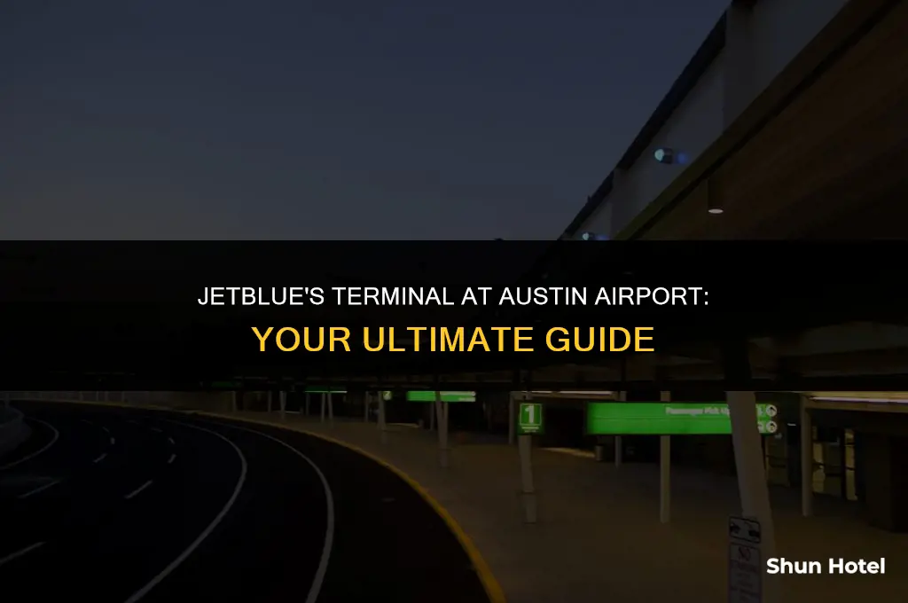 what terminal is jetblue at austin airport