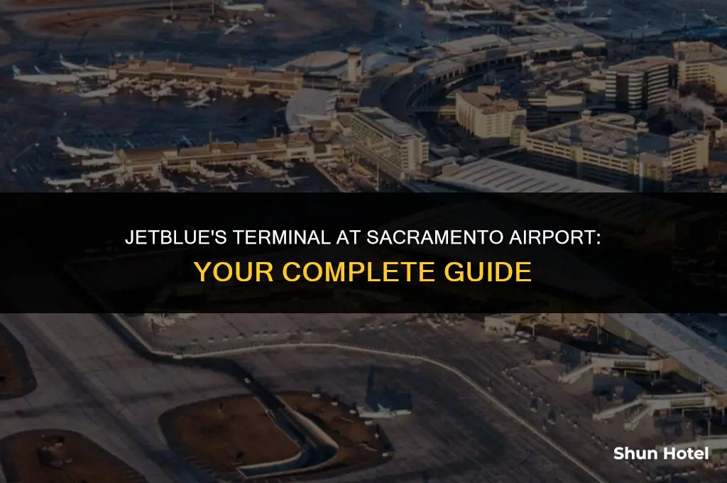 what terminal is jetblue at sacramento airport