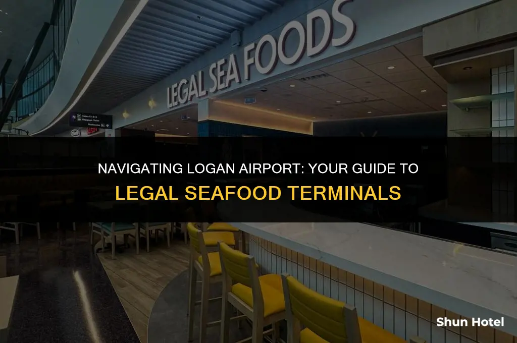 what terminal is legal seafood at logan airport
