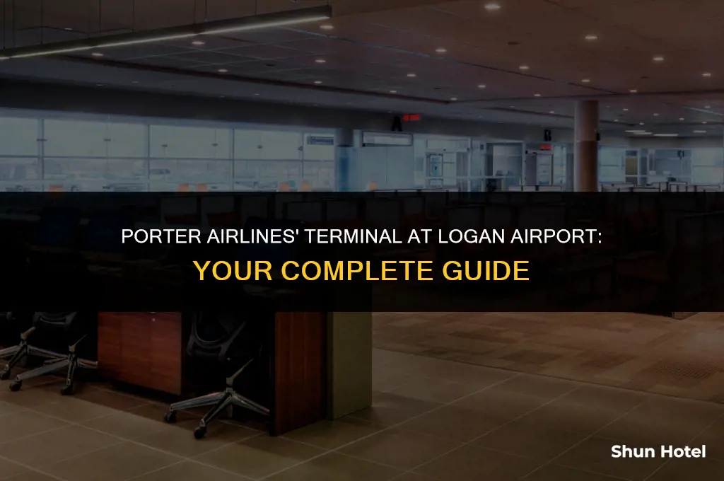what terminal is porter airlines at logan airport