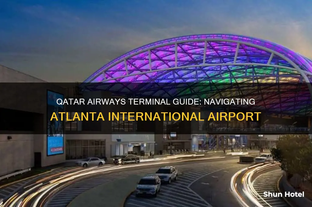 what terminal is qatar airways in atlanta international airport