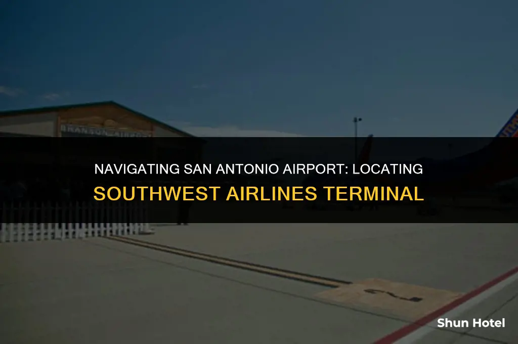 what terminal is southwest in san antonio airport