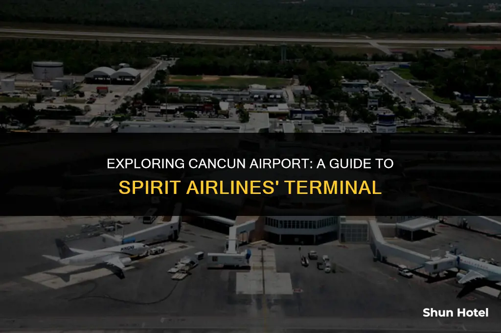 what terminal is spirit at cancun airport