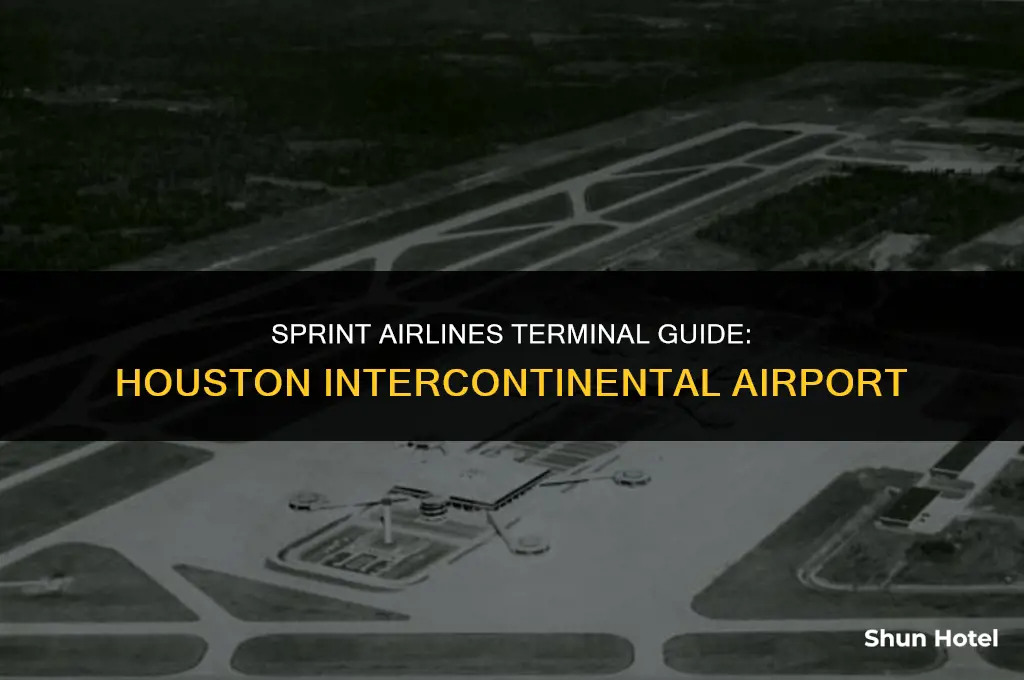 what terminal is sprint airlines in houston intercontinental airport