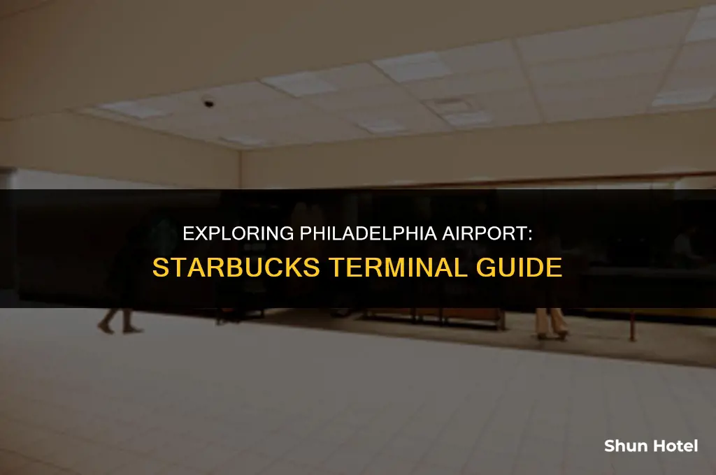 what terminal is starbucks in philadelphia airport