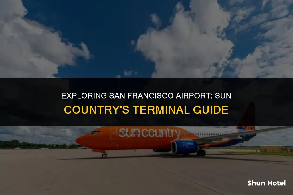 what terminal is sun country at san francisco airport