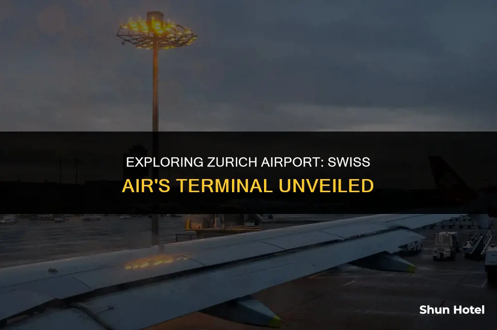 what terminal is swiss air at zurich airport