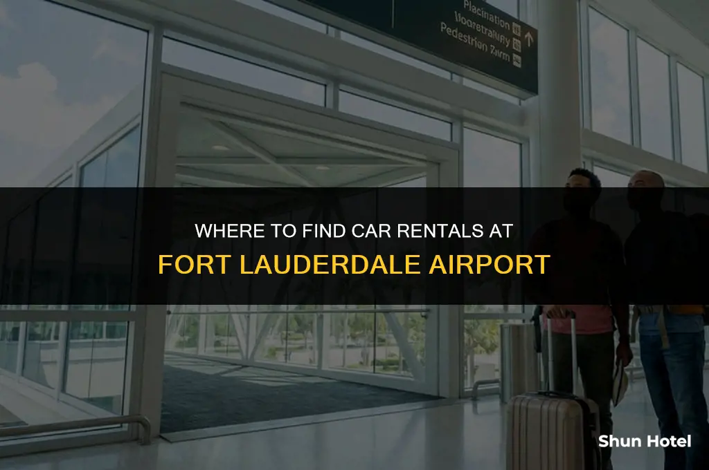 what terminal is the car rental at fort lauderdale airport