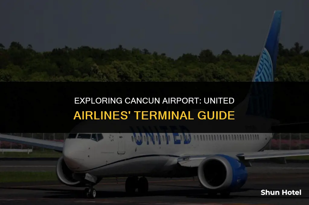 what terminal is united airlines at cancun airport