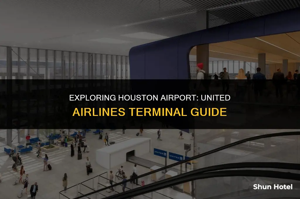 what terminal is united airlines at houston airport