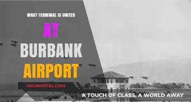 Exploring Burbank Airport: Which Terminal is United Airlines Located In?