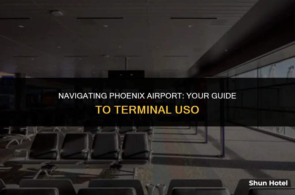 what terminal is uso in phoenix airport