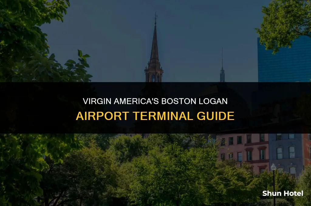 what terminal is virgin america at boston logan airport