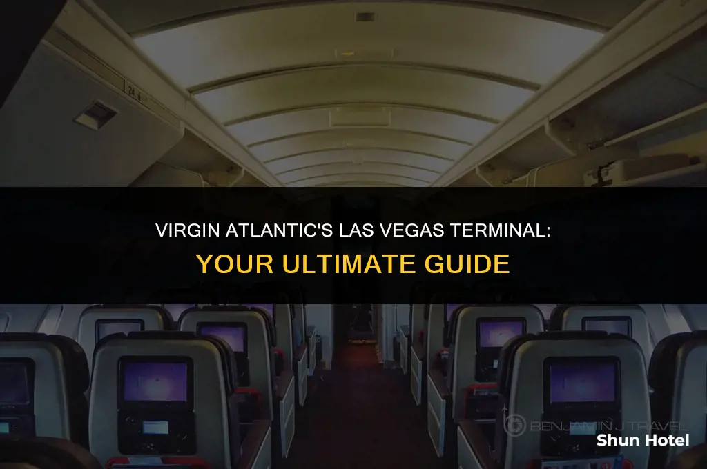 what terminal is virgin atlantic at las vegas airport