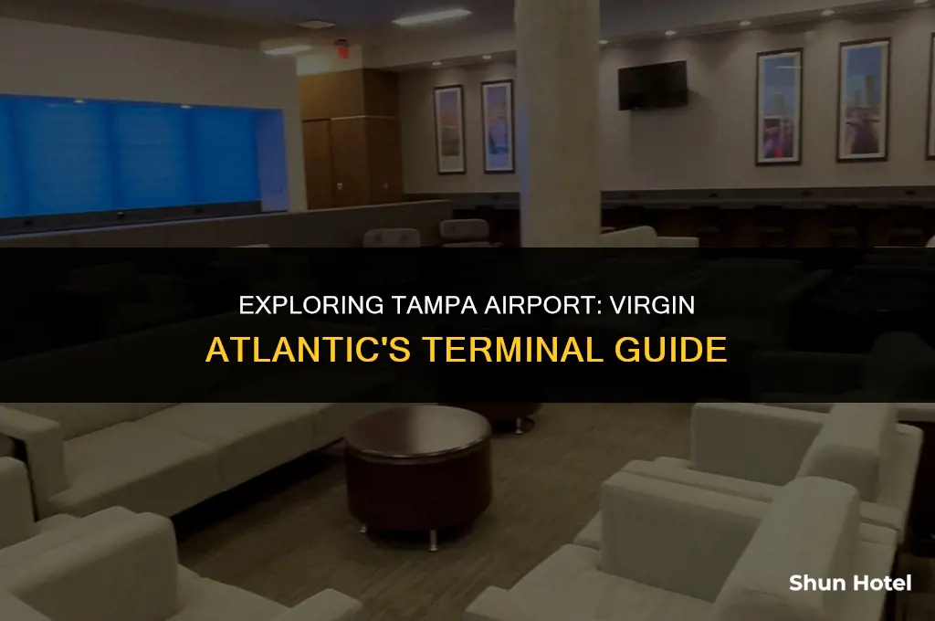 what terminal is virgin atlantic at tampa airport