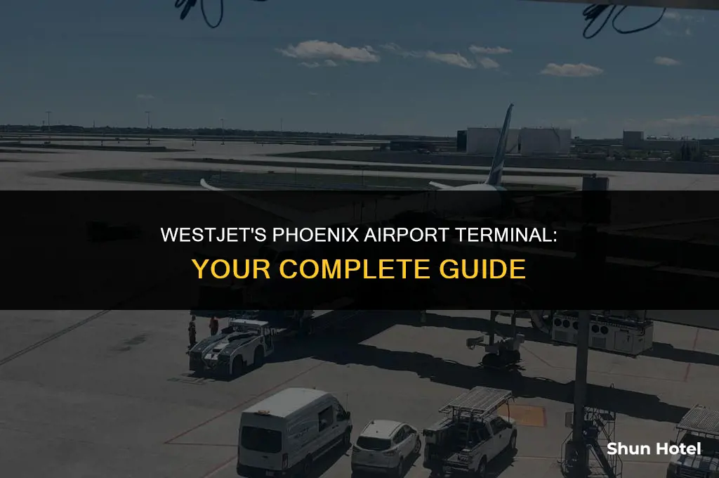 what terminal is westjet at phoenix airport