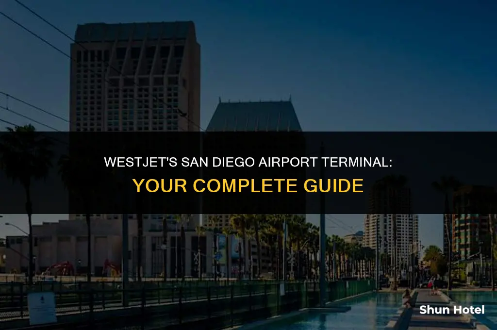 what terminal is westjet at san diego airport