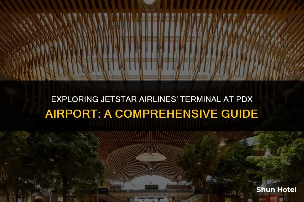 what terminal jetstar airlines in pdx airport