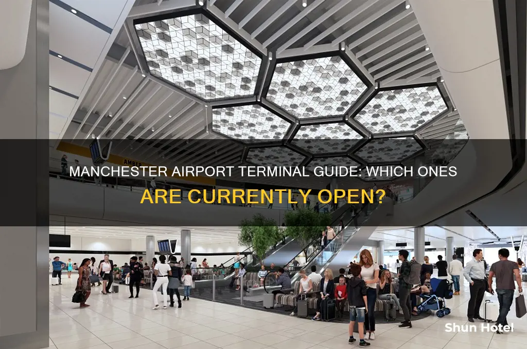 what terminals are open at manchester airport