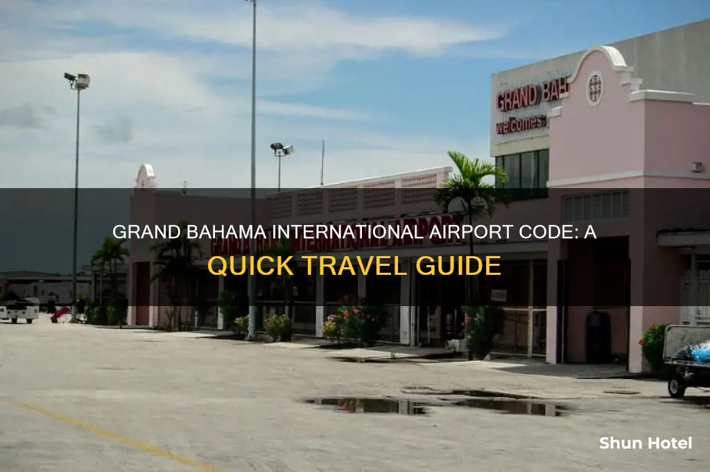 what the airport code for grand bahama international airport