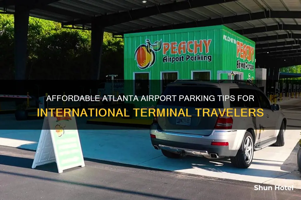 what the cheap atlanta airport parking to international terminal