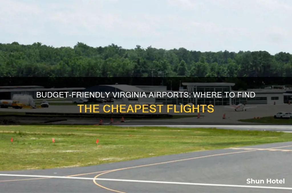 what the cheapest airports in virginia to fly
