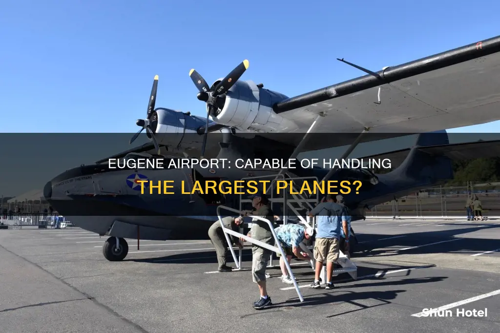 what the largest plane can land in eugene oregon airport
