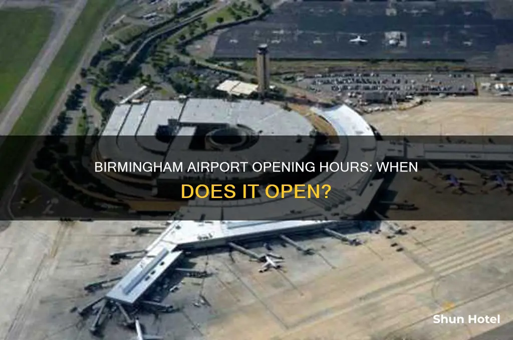 what time birmingham airport open