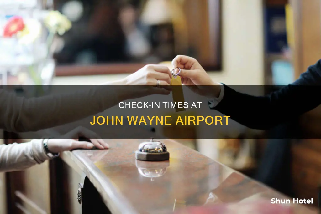 what time can you check in at johnwayne airport
