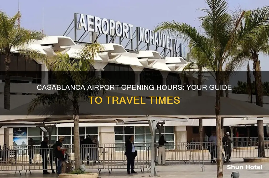 what time casablanca airport open